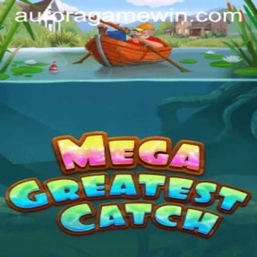 MegaGreatestCatch: A Revolutionary Gaming Experience Inspired by Aurora Game