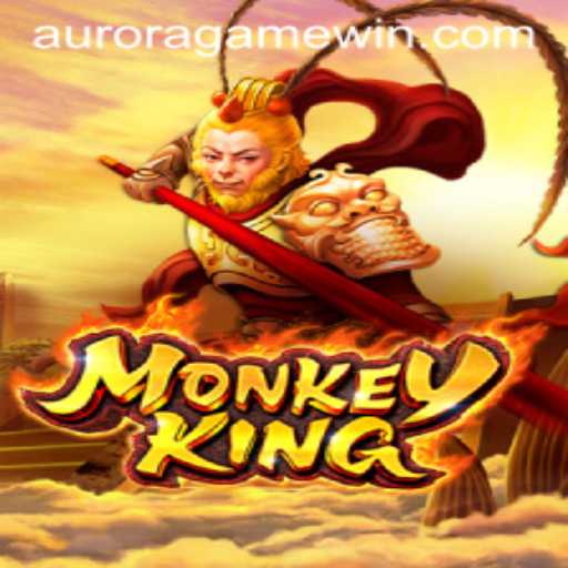 MonkeyKing: Unveiling the Magic of the Aurora Game
