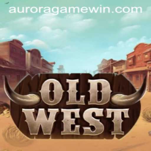 Exploring the Enchanting World of OldWest: A Unique Aurora Game Experience