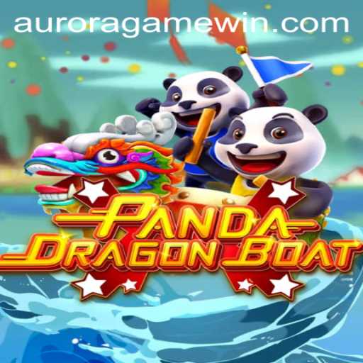 PANDADRAGONBOAT: The Aurora Game Enchanting the Gaming World