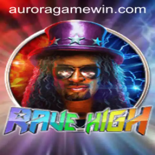 RaveHigh: A New Journey in Aurora Game Landscape